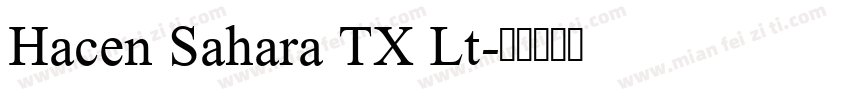 Hacen Sahara TX Lt字体转换